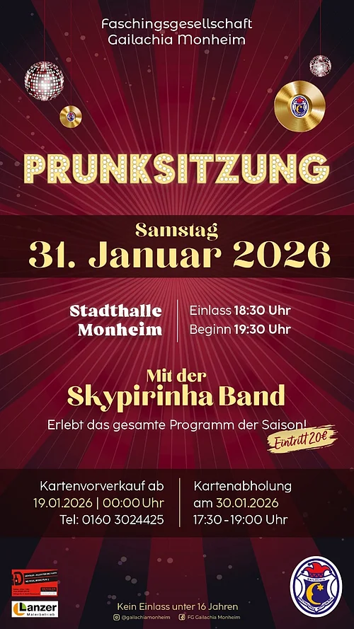FG Gailachia - Prunksitszung 31.01.2026 Plakat der Faschingsgesellschaft Gailachia Monheim für die Prunksitzung am 31. Januar 2026 in der Stadthalle Monheim mit Skypirinha Band.