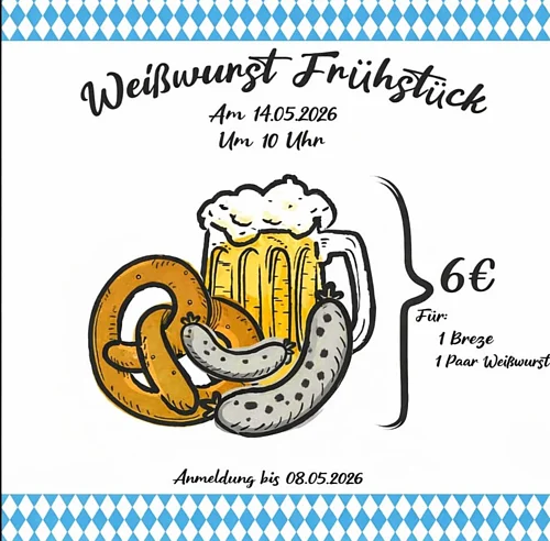 Juze Monheim Weißwurstfrühstück 14.05.2026 Weißwurst Frühstück am 14.05.2026 um 10 Uhr mit Breze, Weißwurst und Bier für 6 Euro