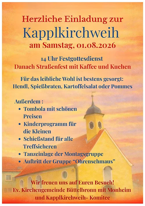 Kappl Kirchweih 01.08.2026 Einladung zur Kapplkirchweih am 01.08.2026 mit Festgottesdienst, Straßenfest, Essen und Kinderprogramm vor Kirchturm.