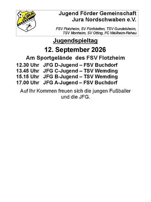 JFG Jura Nordschwaben Jugendspieltag 12.09.2026 Einladung JFG Jura Nordschwaben zum Jugenspieltag. Plakat mit Logo und Ankündigung Jugendspieltag am 12. September 2026 mit Spielzeiten und Mannschaften auf Sportgelände FSV Flotzheim.