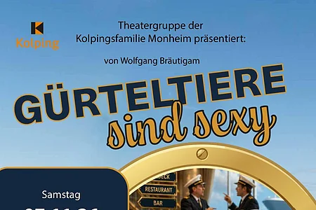 Plakat für Theaterstück „Gürteltier sind sexy“ mit Terminen, Preisen und einem Gürteltier mit Kapitänsmütze und Cocktail. Termine für das Kolping Theater 2026 am 07. und 14. November 2026